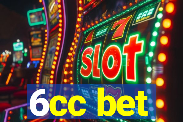 6cc bet